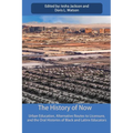 The History of Now: Urban Education, Alternative Routes to Licensure, and the oral histories of Black and Latinx educators