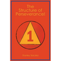 The Structure of Perseverance!