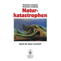 Naturkatastrophen: Spielt Die Natur Verrückt?