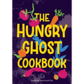 The Hungry Ghost Cookbook