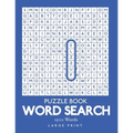 Word Search Puzzle Book - 1500 Words: 100 Puzzles 1 Puzzle Per Page With Solutions Large Print 8.5" x 11"
