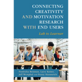 Connecting Creativity and Motivation Research with End Users