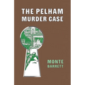 The Pelham Murder Case