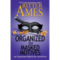 Organized for Masked Motives