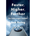 Faster, Higher, Farther: The Volkswagen Scandal