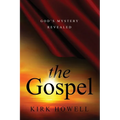 The Gospel: God's Mystery Revealed