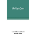 A First Latin Course