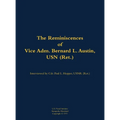 The Reminiscences of Vice Adm. Bernard L. Austin, USN (Ret.): 1902-1979