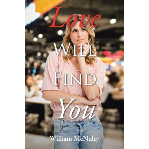 Love Will Find You