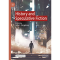 History and Speculative Fiction