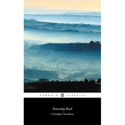 Domesday Book (Penguin Classic): A Complete Translation