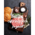 Recipe coloring book for adults: A Coloring Book of 35 Unique recipe Coe Stress relief Book Designs Paperback