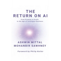 The Return on AI: From Promise to Profit in the Age of Intelligent Business