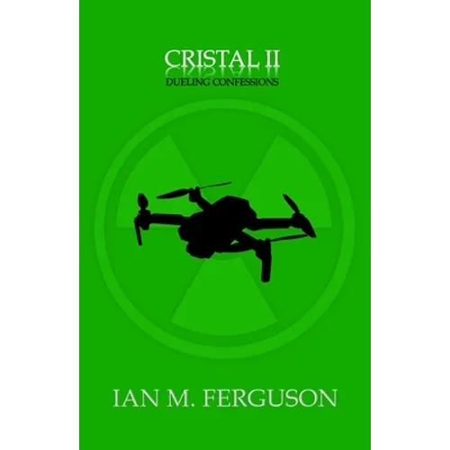 Cristal II: Dueling Confessions