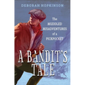 A Bandit's Tale: The Muddled Misadventures of a Pickpocket