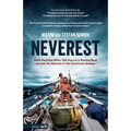 Neverest: 4444 Nautical Miles, 105 Days in a Rowing Boat Across the Atlantic in the Hurricane Season