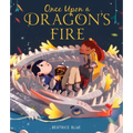 Once Upon a Dragon's Fire