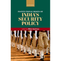 Institutional Roots of India's Security Policy