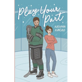 Play Your Part: A fake dating hockey romance