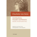 Charlotte Von Stein: Schriftstellerin, Freundin Und Mentorin