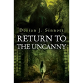 Return to the Uncanny