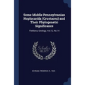 Some Middle Pennsylvanian Hoplocarida (Crustacea) and Their Phylogenetic Significance: Fieldiana, Geology, Vol.12, No.14