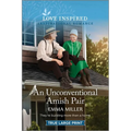 An Unconventional Amish Pair: An Uplifting Inspirational Romance