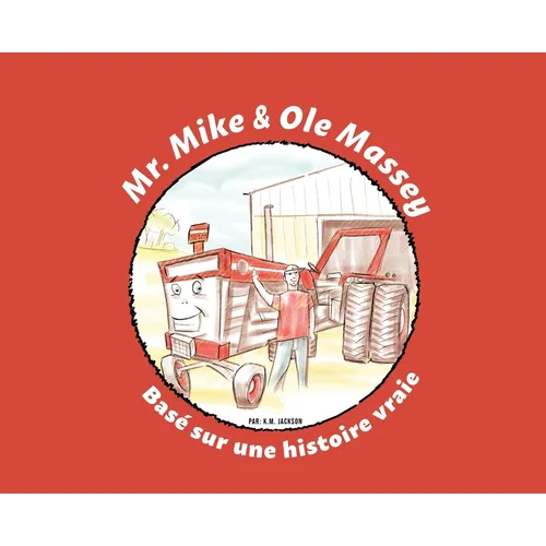Mr. Mike and Ole Massey (French Edition)
