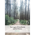 The Logic of Entailment and Its History
