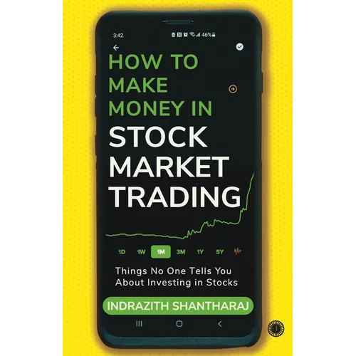 How to Make Money in Stock Market Trading: Things No One Tells You About Investing in Stocks