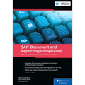 SAP Document and Reporting Compliance: The Comprehensive Guide for Finance and Tax