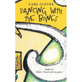 Dancing with the bones
