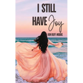 I Still Have Joy