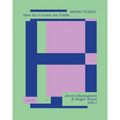 Being Public: How Art Creates the Public