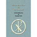 The Letter of St. Paul to the Galatians: Catholic Reflections