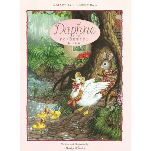 Daphne the Forgetful Duck: Volume 2