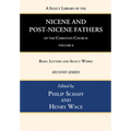 A Select Library of the Nicene and Post-Nicene Fathers of the Christian Church, Second Series, Volume 8