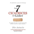 Las 7 Cicatrices Del Lider