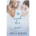 To Each Her Own