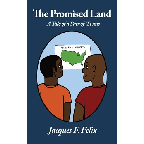 The Promised Land: A Tale of a pair of twins
