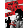 Why the Devil Stalks Death