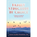 Family Structure by Choice