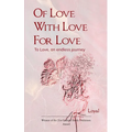 Of Love With Love For Love