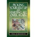 Picking Yourself Up and Starting All Over Again