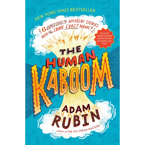 The Human Kaboom: 6 Explosively Different Stories with the Same Exact Name!