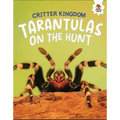 Tarantulas on the Hunt