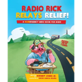Radio Rick Relays Relief: A Hamergency Hero Book for Kids