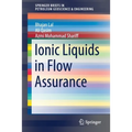 Ionic Liquids in Flow Assurance