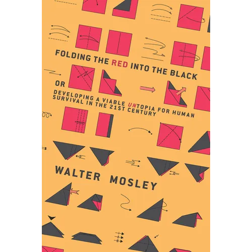 Folding the Red Into the Black: Developing a Viable Untopia for Human Survival in the 21st Century