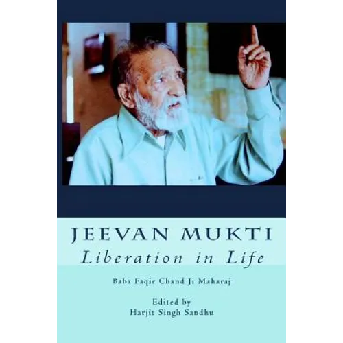 Jeevan Mukti: Liberation in Life